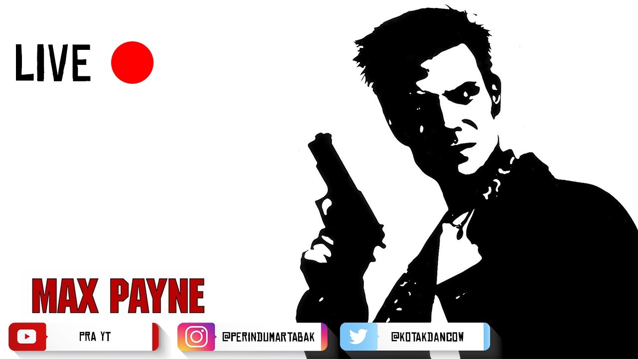 🔴 Max Payne Makin Lama, Makin Susah Juga Musuhnya #3 - YouTube