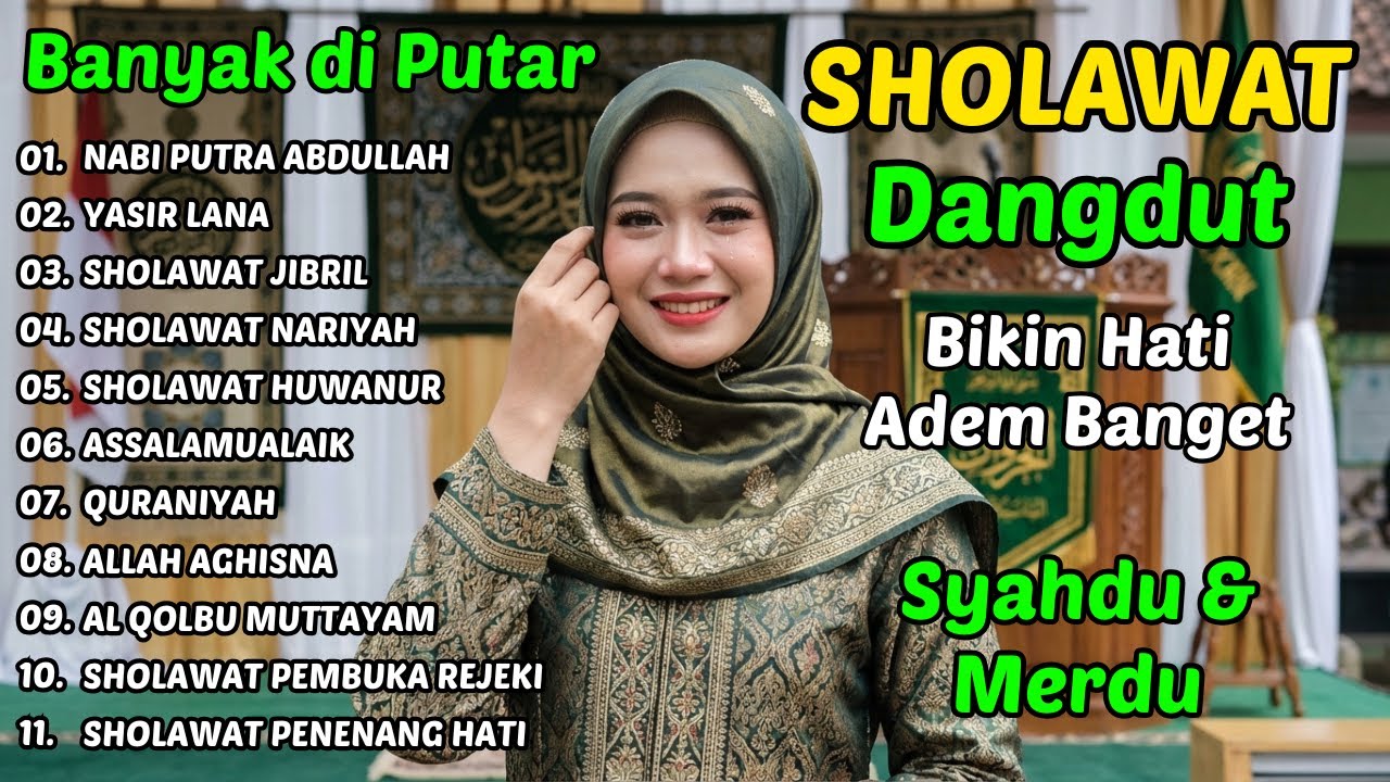 SHOLAWAT DANGDUT RELIGI QASIDAH PALING ENAK DIDENGAR 🎧 Adem Banget di Hati