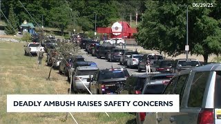 Deadly ambush raises safety concerns