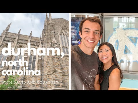 UNC Chapel Hill & Duke University | with David and Courtney