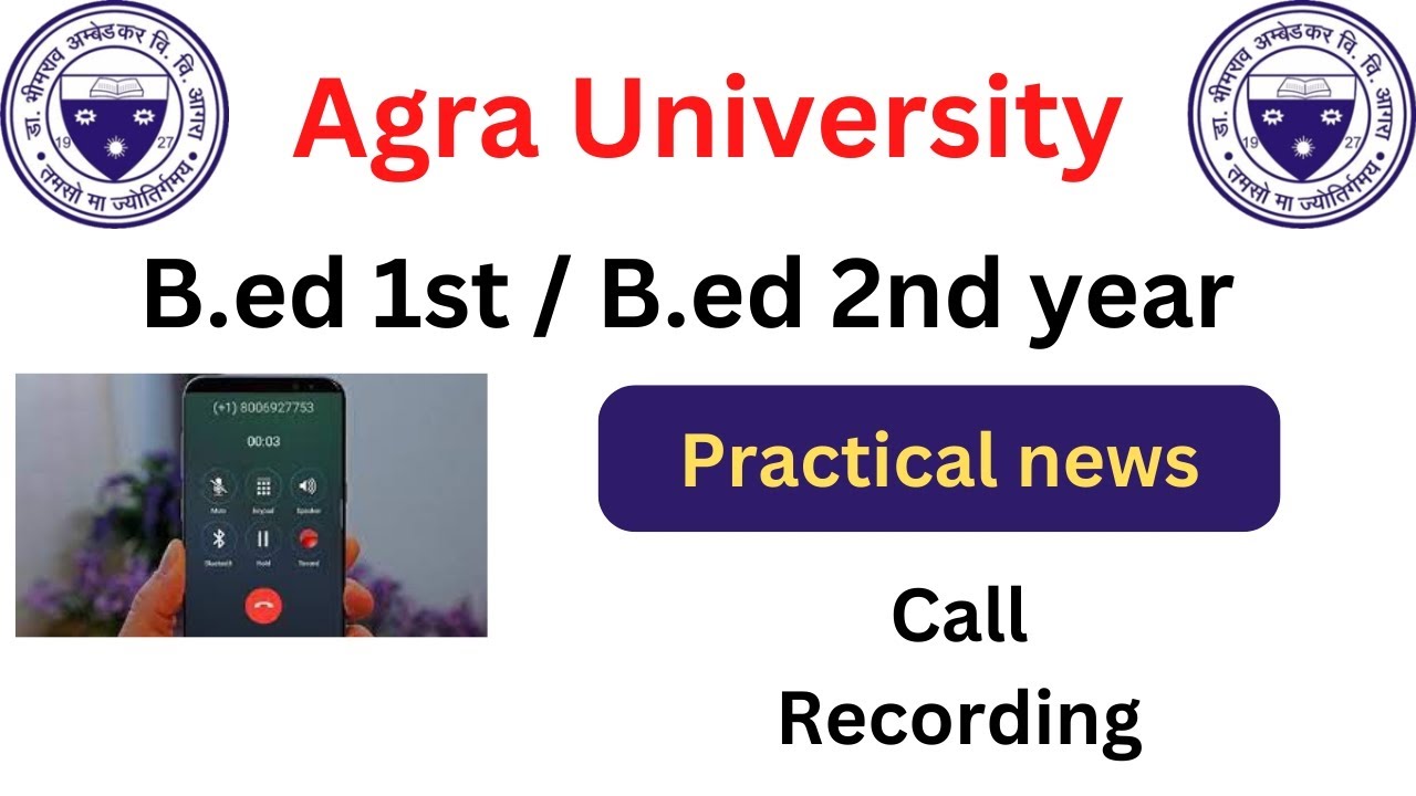 Agra University B.ED Practical Exam 2022 || B.ED 1st/2nd year || Agra University latest news dbrau