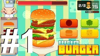 Feed’em Burger PART 1 Gameplay Walkthrough - iOS/Android screenshot 4