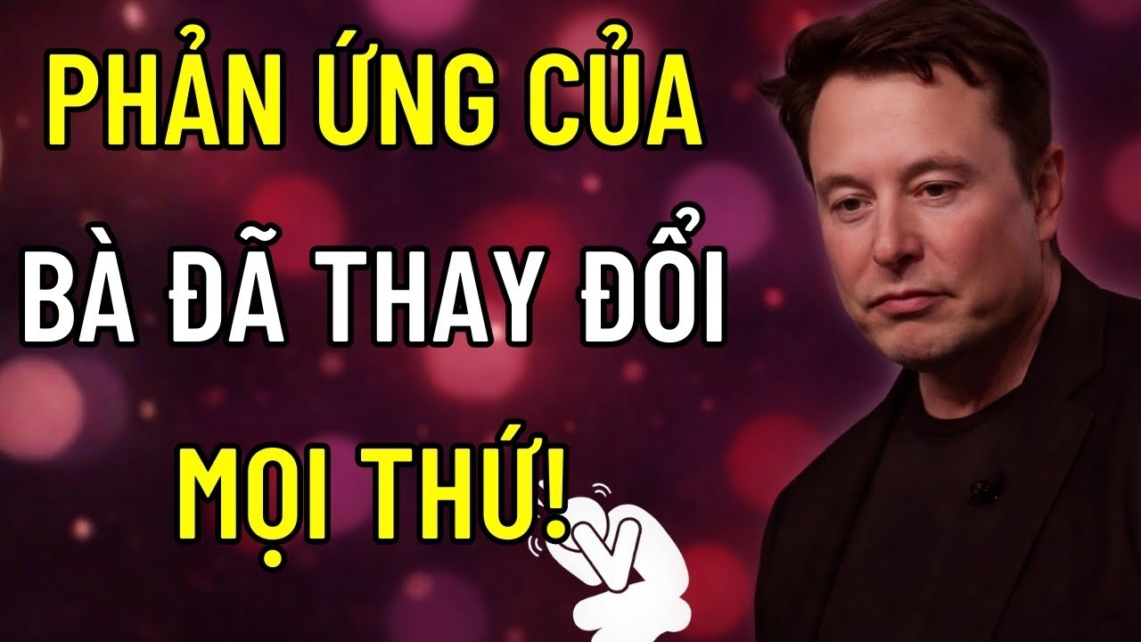 Anh đã kể với mẹ về em… Phản ứng của bà ấy khiến anh sốc | Elon Musk nói với vợ tương lai của mình