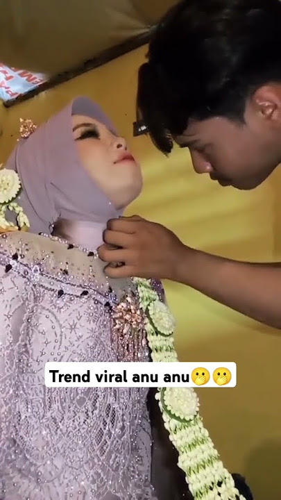 pengantin viral anu anu‼️‼️#pengantinviral #pengantin #nikah #wedding #viraltiktok #salahmusendiri