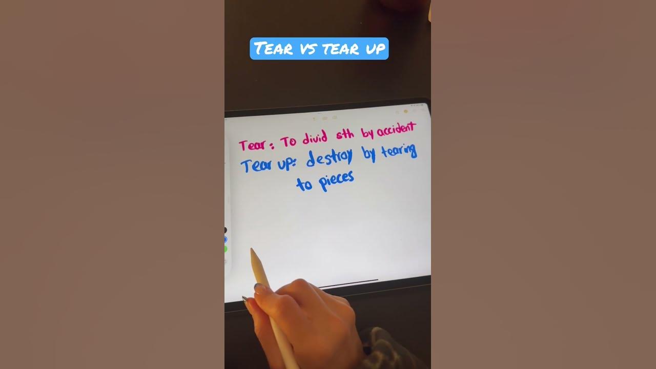 What is the difference between tear and tear upconfusingwordsinenglish