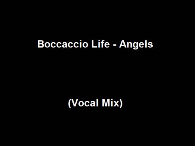 Guarda Boccaccio Life - Angels (Vocal Mix) su YouTube Guarda Boccaccio Life - Angels (Vocal Mix) su YouTube