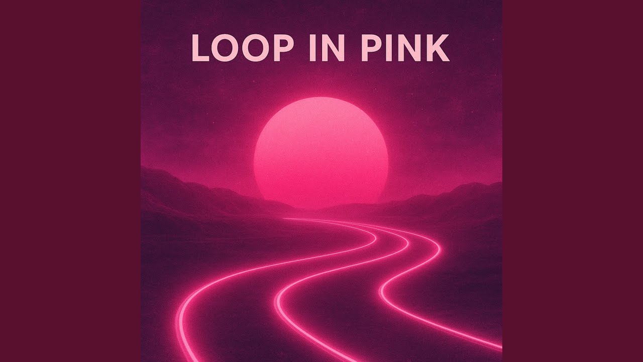 Watch Loop In Pink on YouTube Watch Loop In Pink on YouTube