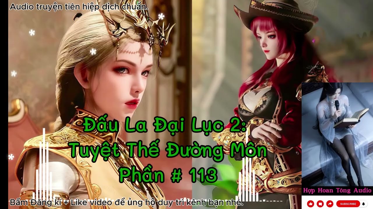 Tuyệt Thế Đường Môn [P 113] ( Đấu La Đại Lục 2 ) | Khôi Phục Vinh Quang Đường Môn | Tiên Hiệp Hay