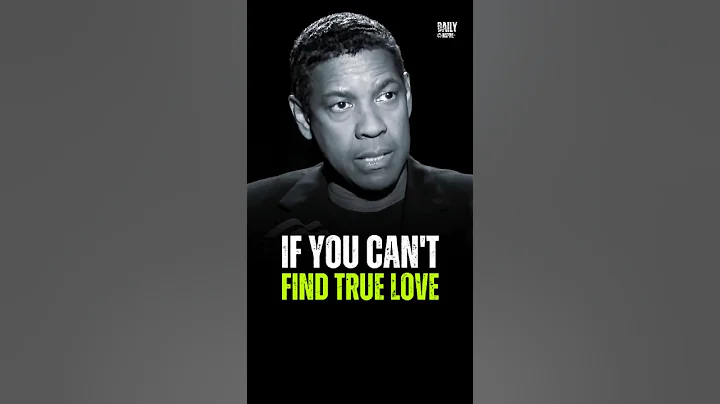 if You Can't Find True Love - Denzel Washington Best Motivational Advice #motivation