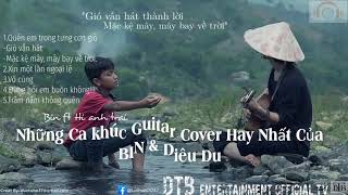 Những bài hát cover guitar hay nhất của BIN & Diêu Du || Hianhtrai || Playlist hot năm 2019