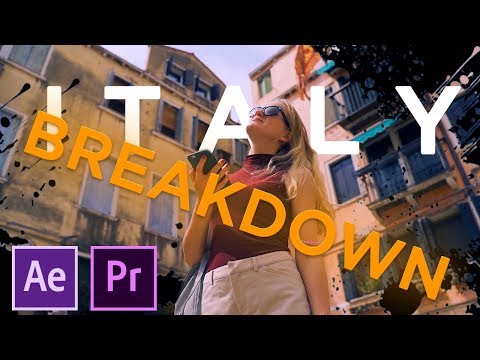 After Effects - Italy video breakdown 2019 (Inspired by Benn TK and JR Alli)