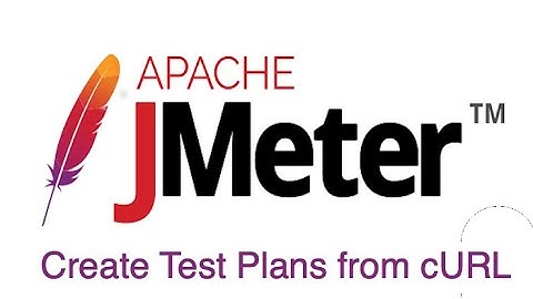 Create JMeter test plans from cURL commands | JMeter Level Up
