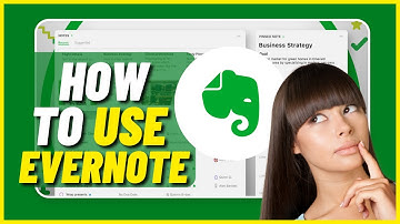 How to Use Evernote - Step by Step Tutorial