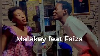 Malakey feat Faiza, Bientôt 🔜🥰