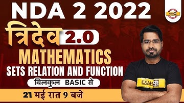 NDA 2 2022 Maths | त्रिदेव 2.0 | NDA Mathematics l sets relation and function | Maths By Tahir Sir
