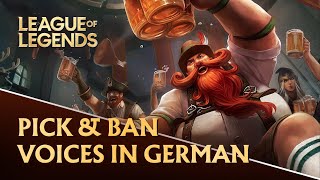 ALL Champions Picks and Bans Voices in German (Deutsch) - League of Legends (2021)
