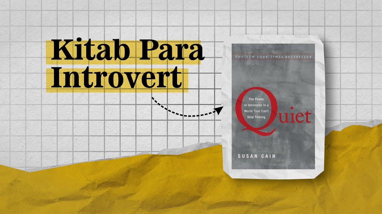 SERBA SERBI INTROVERT yang perlu LO TAHU | rangkuman buku quiet