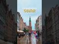 Is it worth visiting Gdansk, poland 🇵🇱? #travel #gdansk #poland #visiteurope #shorts