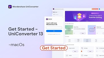 How to Get Started Wondershare UniConverter on Mac