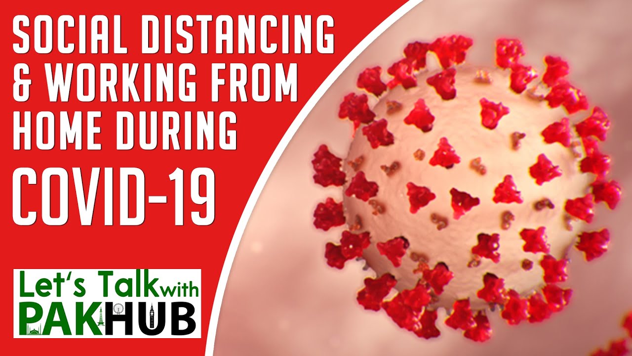 Social Distancing & Working from Home during COVID-19 Pandemic - YouTube