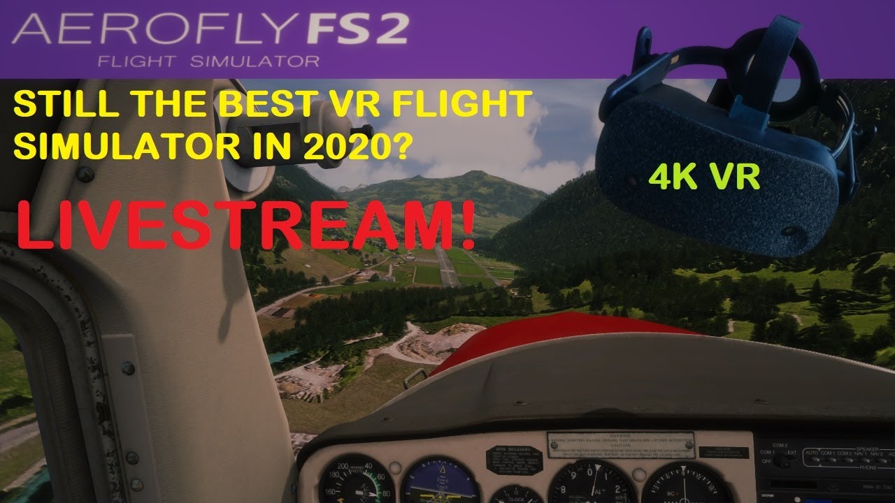 LIVE! AEROFLY FS2 - STILL THE BEST VR SIM? HP REVERB