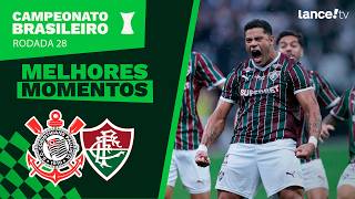 CORINTHIANS 1 X 3 FLUMINENSE | MELHORES MOMENTOS | 28ª RODADA | CAMPEONATO BRASILEIRO