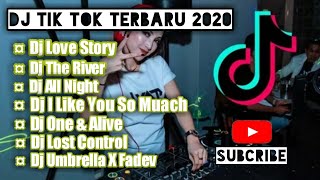 Download Lagu FULL DJ TIK TOK TERBARU 2020 -DJ Love story-Dj the river