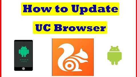 How to update UC Browser in Android Mobile | ThilakTech 