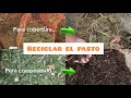 Transformá el pasto cortado en abono o cobertura para tu huerto.