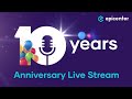 Epicenter  10year anniversary livestream ep 527