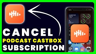 How to Cancel Podcast Castbox Subscription screenshot 1