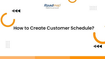 How to create Customer Schedule?