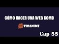 Como hacer una web como TIOANIME capitulo 55 | FINALIZANDO DIRECTORIO