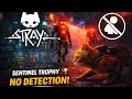 Stray – Sentinel Trophy 🐱 | Midtown Stealth Guide