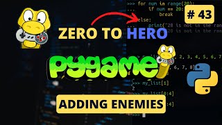 Pygame For Beginners | Adding Enemies #6 Content