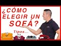 ⚠️ IMPORTANTE ⚠️ "Tips" Para Elegir Sofá ❤️ 5 Tipos de SOFÁS by Álvaro Murillo👨‍💻