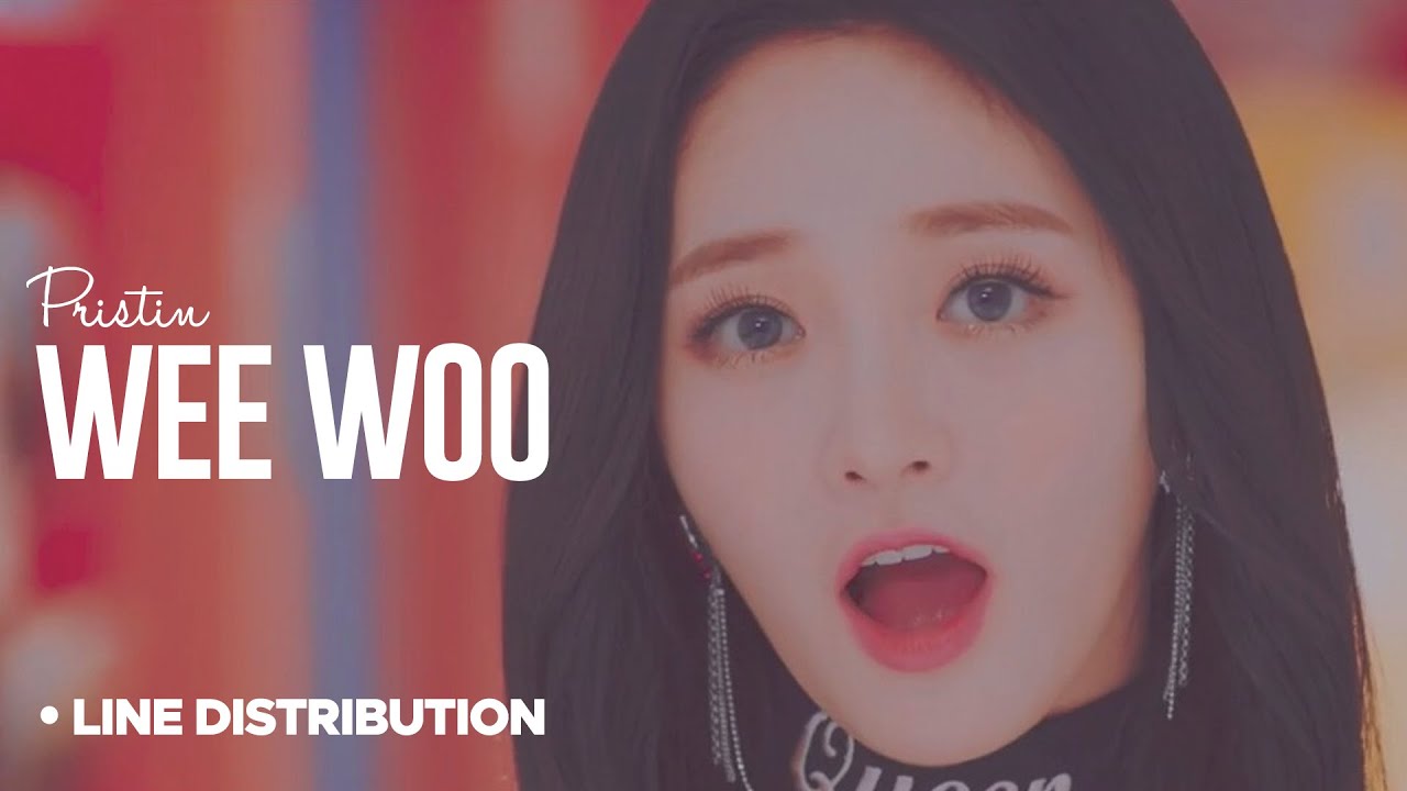 PRISTIN - Wee Woo : Line Distribution (Color Coded)