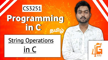 String Operations in C in Tamil | Programming in C in Tamil | CS3251 in Tamil | Unit 2