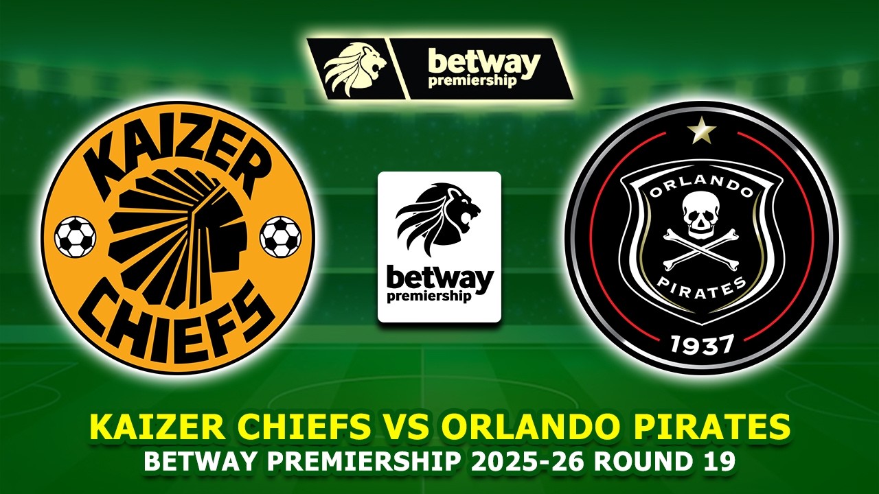 kaizer-chiefs-vs-orlando-pirates-betway-premiership-2026-preview