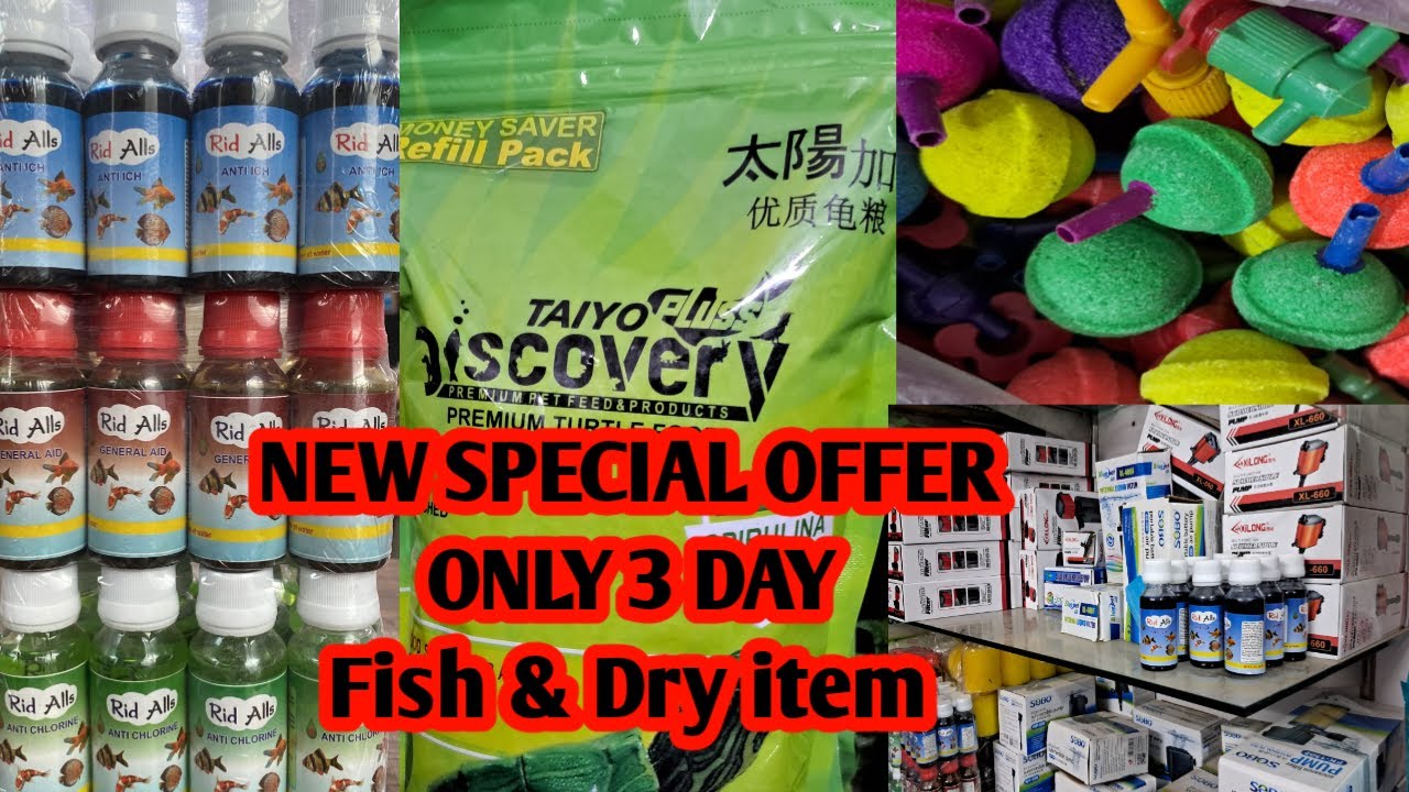 NEW SPECIAL OFFER ONLY 3 DAY Fish & Dry item. 