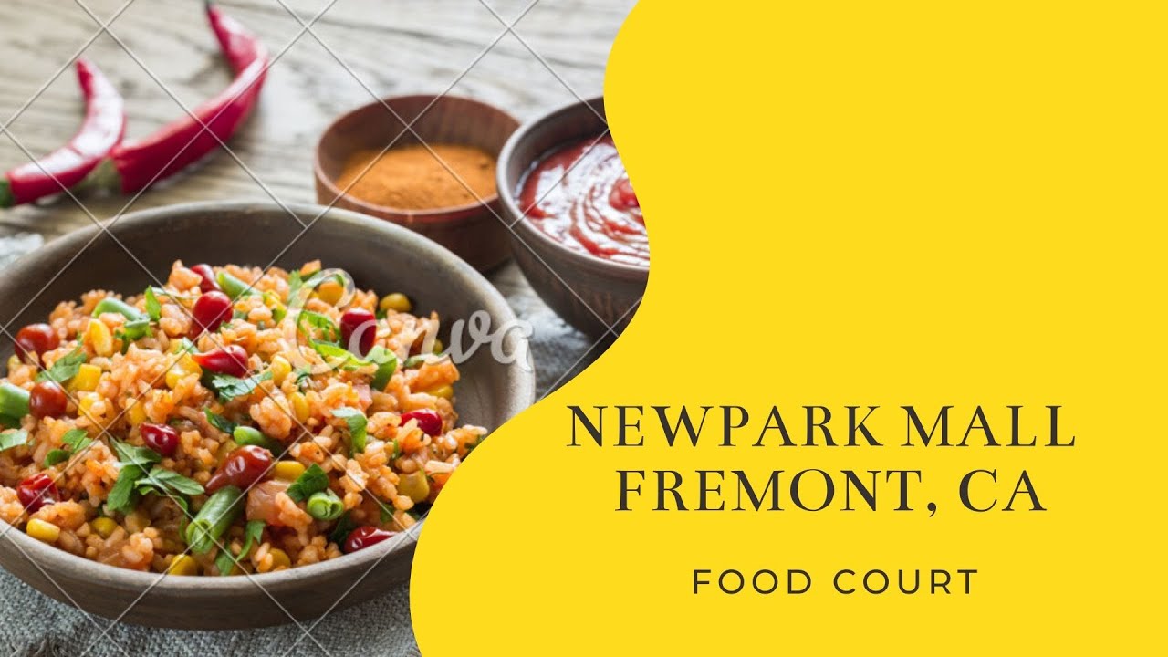 FOOD COURT NEWPARK MALL FREMONT CALIFORNIA YouTube FOOD COURT NEWPARK MALL FREMONT CALIFORNIA YouTube