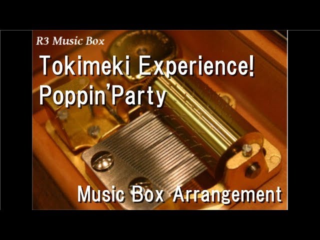 Tokimeki Experience!/Poppin'Party [Music Box] (Anime BanG Dream! OP) class=