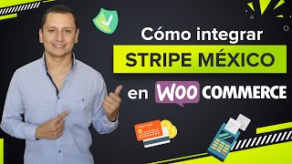 Cómo configurar Stripe con Woocommerce en WordPress