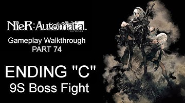 NieR Automata walkthrough gameplay (JAP DUB) PART 74 ENDING "C" (9S Boss Fight) (No commentary)