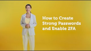 How To Create Strong Passwords And Enable 2FA - 2