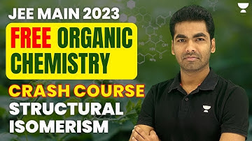 Structural Isomerism| Day-2 | Crash Course | JEE/NEET | Singh Sahab