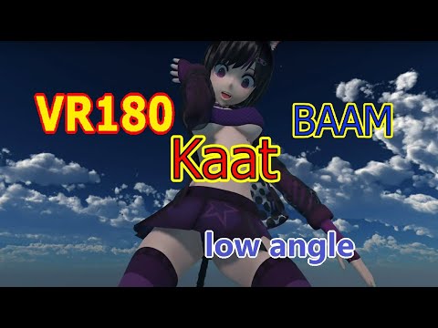 【VR180】low angle, Kaat - BAAM【DanceXR(MMD) 】