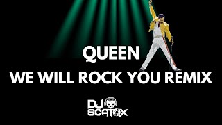 Queen - We Will Rock You (DJ Scatox Remix) Moombahton/Reggaeton Resimi