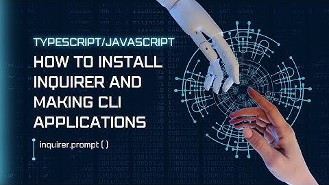 Inquirer Library | npm inquirer | How to install & use Inquirer Library