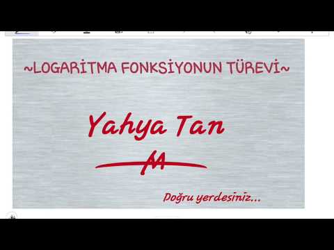 LOGARİTMA FONKSİYONUN TÜREVİ